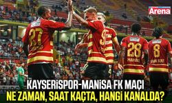 Kayserispor-Manisa FK maçı ne zaman, saat kaçta?