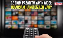 18 Ekim Pazar TV yayın akışı: Bu akşam hangi diziler var?