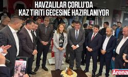 Havzalılar Çorlu’da kaz tiriti gecesine hazırlanıyor