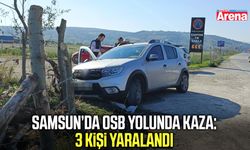 Samsun’da OSB yolunda kaza: 3 kişi yaralandı