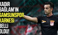 Kadir Sağlam’ın Samsunspor karnesi belli oldu!