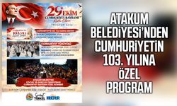 Atakum Belediyesi'nden Cumhuriyetin 103. yılına özel program