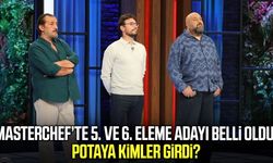 MasterChef’te 5. ve 6. eleme adayı belli oldu!