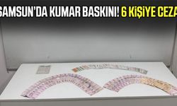Samsun’da kumar baskını! 6 kişiye ceza