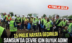 Samsun’da çevre için büyük adım: 15 proje hayata geçirildi