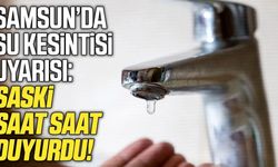 Samsun’da 25 Ekim'de 4 ilçede su kesintisi!