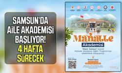 Samsun’da aile akademisi başlıyor!