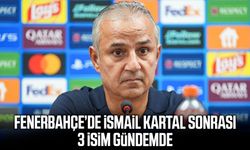 Fenerbahçe’de İsmail Kartal sonrası 3 isim gündemde
