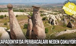 Kapadokya’da peribacaları neden çöküyor? İşte nedenleri