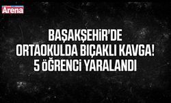 Başakşehir'de ortaokulda bıçaklı kavga!