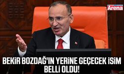 Bekir Bozdağ'ın yerine geçecek isim belli oldu!
