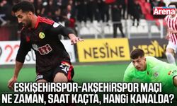 Eskişehirspor-Akşehirspor maçı ne zaman, saat kaçta?