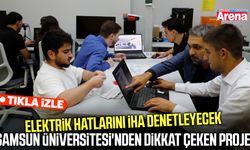 Samsun Üniversitesi'nden elektrik hatlarını denetleyecek İHA