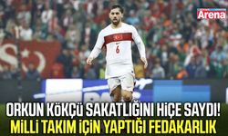 Orkun Kökçü'nün milli takım için yaptığı fedakarlık!