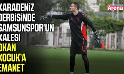 Karadeniz derbisinde Samsunspor'un kalesi Okan Kocuk’a emanet