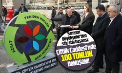 Samsun Büyükşehir'den sıfır atık başarısı: Çiftlik Caddesi'nde 100 tonluk dönüşüm!