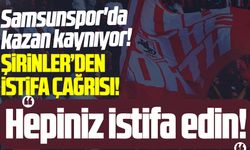 Samsunspor'da Şirinler'den istifa çağrısı