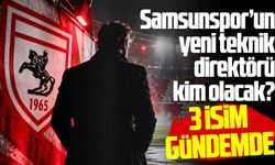 Samsunspor’un yeni teknik direktörü kim olacak? 3 aday ortaya çıktı