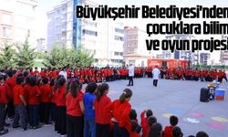 Samsun Büyükşehir Belediyesi'nden çocuklara bilim ve oyun projesi