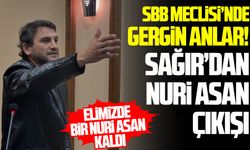 Celil Sağır'dan SBB Meclisi'nde Nuri Asan çıkışı