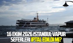 16 Ekim 2026 İstanbul vapur seferleri iptal edildi mi?