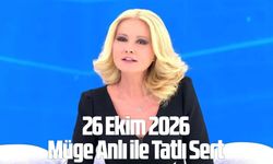 Müge Anlı canlı izle: 26 Ekim 2026 ATV Müge Anlı ile Tatlı Sert