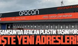 Samsun'da Afacan Plastik taşınıyor: İşte yeni adresleri!
