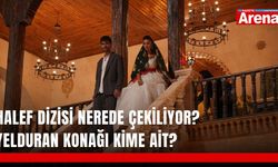 Halef dizisi nerede çekiliyor? Yelduran Konağı kime ait?