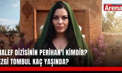 Halef dizisinin Perihan’ı kimdir? Ezgi Tombul kaç yaşında?