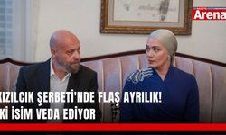 Kızılcık Şerbeti'nde flaş ayrılık! İki isim veda ediyor