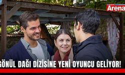 Gönül Dağı dizisine yeni oyuncu geliyor!