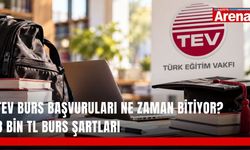 TEV burs başvuruları ne zaman bitiyor? 8 bin TL burs şartları