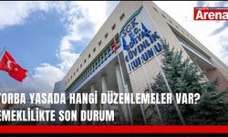 Torba yasada hangi düzenlemeler var? Emeklilikte son durum