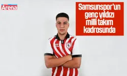 Samsunspor’un genç yıldızı milli takım kadrosunda