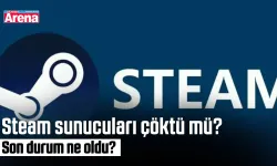 Steam sunucuları çöktü mü? Son durum ne oldu?
