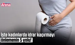 İşte kadınlarda idrar kaçırmayı önlemenin 5 yolu!