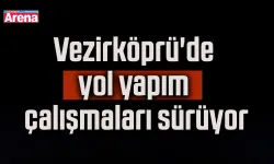 Vezirköprü'de yol yapım çalışmaları sürüyor
