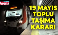 19 Mayıs'ta toplu taşıma bedava mı? Resmi Gazete'de yayımlandı