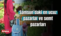 Samsun’daki en ucuz pazarlar ve semt pazarları