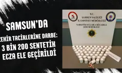 Samsun'da zehir tacirlerine darbe: 3 bin 200 sentetik ecza ele geçirildi