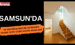 Samsun'da 78 metrekarelik dubleks daire için geri sayım başladı'