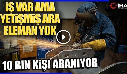 İş Var, İşçi Yok! Bu Sektörler Binlerce Ara Eleman Arıyor