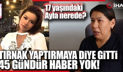 Pendikte 17 Yaşındaki Genç Kızdan 45 Gündür Haber Alınamıyor