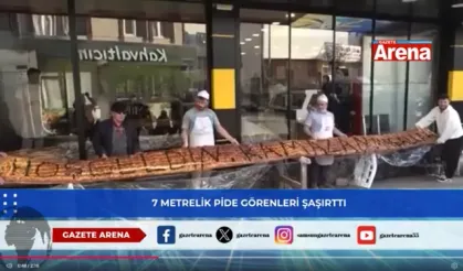 7 METRELİK PİDE