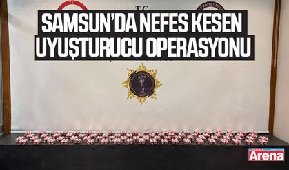 Samsun’da nefes kesen uyuşturucu operasyonu
