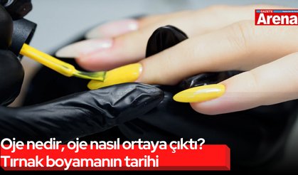 Oje nedir, oje nasıl ortaya çıktı? Tırnak boyamanın tarihi