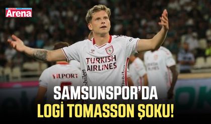 Samsunspor’da Logi Tomasson şoku!
