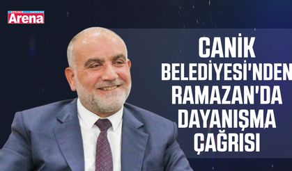 Canik Belediyesi'nden Ramazan'da dayanışma çağrısı