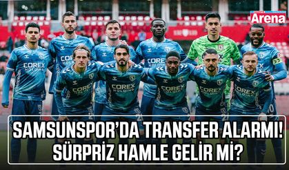 Samsunspor’da transfer alarmı! Sürpriz hamle gelir mi?