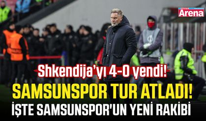 Samsunspor tur atladı! İşte Samsunspor'un yeni rakibi